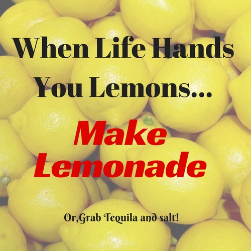 when-life-hands-you-lemons