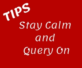 Be Calm and Query On